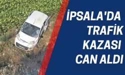 İpsala'da Trafik Kazası Can Aldı