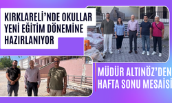 KIRKLARELİ’NDE OKULLAR YENİ EĞİTİM DÖNEMİNE HAZIRLANIYOR