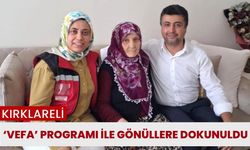 ‘Vefa’ Programı ile Gönüllere Dokunuldu