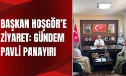 Başkan Hoşgör'e Ziyaret: Gündem Pavli Panayırı