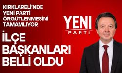Kırklareli’nde Yeni Parti Örgütlenmesini Tamamlıyor; İlçe Başkanları Belli Oldu