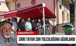 Sırrı Tayan Demirköy’de Son Yolculuğuna Uğurlandı