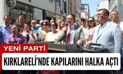 Yeni Parti Kırklareli’nde Kapılarını Halka Açtı