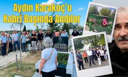 KIRKLARELİ; Aydın Karakoç’u Kabri Başında Andılar