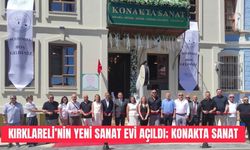 Kırklareli’nin Yeni Sanat Evi Açıldı; KONAKTA SANAT