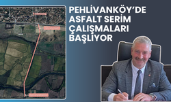 Pehlivanköy’de Asfalt Serim Çalışmaları Başlıyor