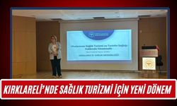 Kırklareli’nde Sağlık Turizmi İçin Yeni Dönem