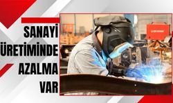 Sanayi Üretiminde Azalma Var