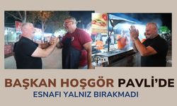 Başkan Hoşgör Pavli’de Esnafı Yalnız Bırakmadı