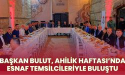 Başkan Bulut, Ahilik Haftası’nda Esnaf Temsilcileriyle Buluştu
