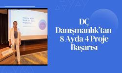 DÇ Danışmanlık’tan 8 Ayda 4 Proje Başarısı