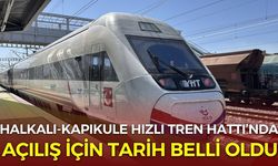 Halkalı-Kapıkule Hızlı Tren Hattı’nda Açılış İçin Tarih Belli Oldu