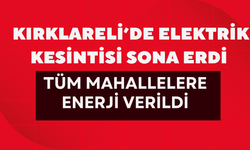 Kırklareli’de Elektrik Kesintisi Sona Erdi: Tüm Mahallelere Enerji Verildi