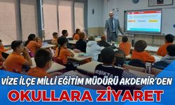 Vize İlçe Milli Eğitim Müdürü Akdemir’den Okullara Ziyaret