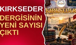 KIRKSEDER Dergisinin Yeni Sayısı Çıktı
