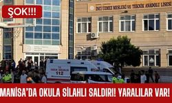 SON DAKİKA; Manisa’da Okula Silahlı Saldırı! Yaralılar Var!