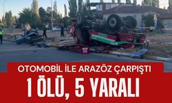 OTOMOBİL İLE ARAZÖZ ÇARPIŞTI; 1 Ölü, 5 Yaralı