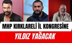 MHP Kırklareli İl Kongresine Yıldız Yağacak