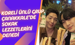 Koreli Ünlü Grup, Çanakkale’de Sokak Lezzetlerini Denedi