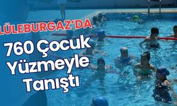 Lüleburgaz’da 760 Çocuk Yüzmeyle Tanıştı