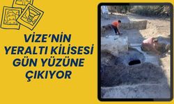 Vize’nin Yeraltı Kilisesi Gün Yüzüne Çıkıyor
