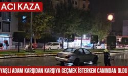 Yaşlı Adam Karşıdan Karşıya Geçmek İsterken Canından Oldu