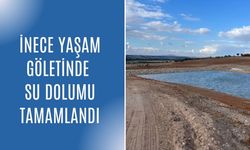 İnece Yaşam Göletinde Su Dolumu Tamamlandı