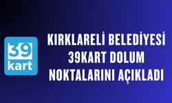 "39 Kart" Dolum Noktaları Açıklandı
