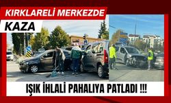 KIRKLARELİ MERKEZDE KAZA; Işık İhlali Pahalıya Patladı