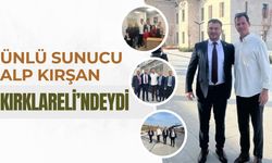 Ünlü Sunucu Alp Kırşan Babaeski’deydi