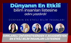 Kırklareli Üniversitesinden 5 Akademisyen En Etkili Bilim İnsanları Listesinde