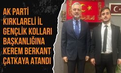 AK Parti Kırklareli İl Gençlik Kolları Başkanlığına Kerem Berkant Çatkaya Atandı