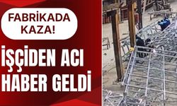 Fabrikada Kaza! İşçiden Acı Haber Geldi