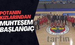 Potanın Kızlarından Muhteşem Başlangıç