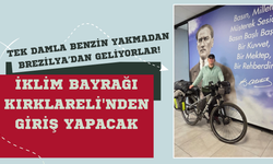 İklim Bayrağı Kırklareli'nden Giriş Yapacak