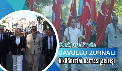 Kırklareli'nde Davullu Zurnalı İlköğretim Haftası Açılışı