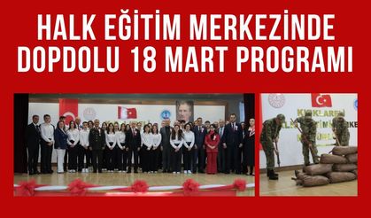 Halk Eğitim Merkezinde Dopdolu 18 Mart Programı
