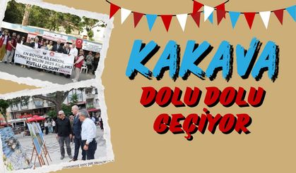 Kakava Dolu Dolu Geçiyor