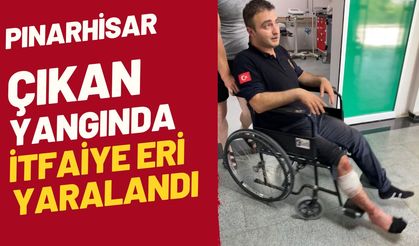 Pınarhisar’da Çıkan Yangında İtfaiye Eri Yaralandı