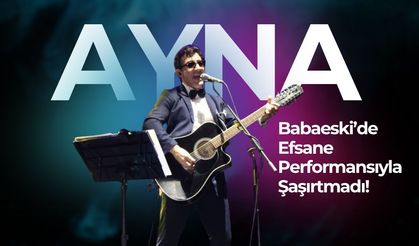 Ayna Babaeski’de Efsane Performansıyla Şaşırtmadı!