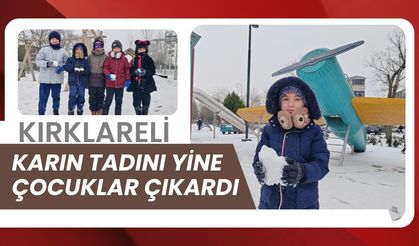 Kırklareli’nde Karın Tadını Yine Çocuklar Çıkardı