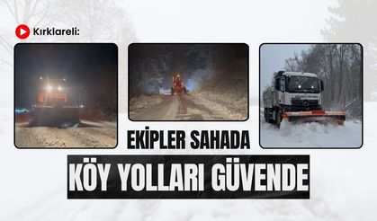 Kırklareli: Ekipler Sahada Köy Yolları Güvende