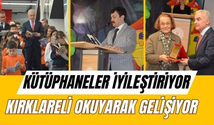 Kütüphaneler İyileştiriyor, Kırklareli Okuyarak Gelişiyor