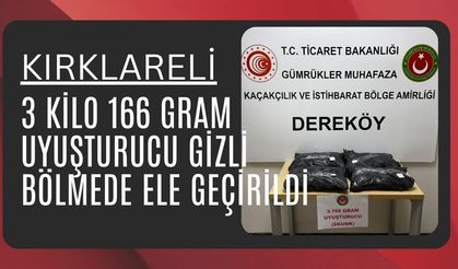 Kırklareli; 3 Kilo 166 Gram Uyuşturucu Gizli Bölmede Ele Geçirildi