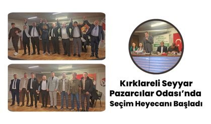 Kırklareli Seyyar Pazarcılar Odası’nda Seçim Heyecanı Başladı