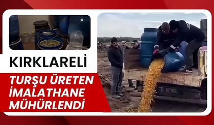 Kırklareli’nde Turşu Üreten İmalathane Mühürlendi