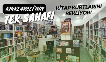 Kırklareli’nin Tek Sahafı, Kitap Kurtlarını Bekliyor!