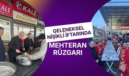 Geleneksel Nişikli İftarında Mehteran Rüzgarı