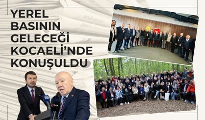 Yerel Basının Geleceği Kocaeli’nde Konuşuldu
