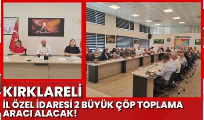 Kırklareli İl Özel İdaresi 2 Büyük Çöp Toplama Aracı Alacak